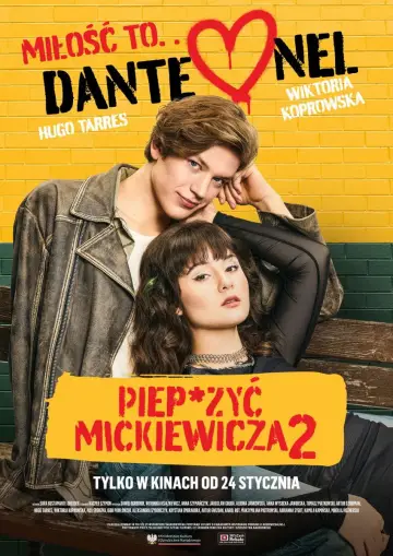 Plakat do filmu "Piep*zyć Mickiewicza 2" #705402