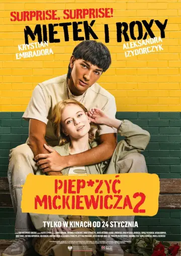 Plakat do filmu "Piep*zyć Mickiewicza 2" #705405