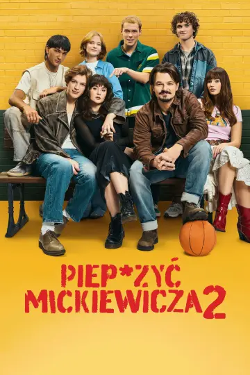 Piep*zyć Mickiewicza 2