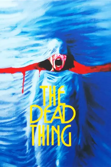 Plakat do filmu "The Dead Thing" #680863