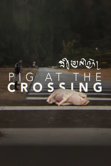 Plakat do filmu "Pig at the Crossing" #738111