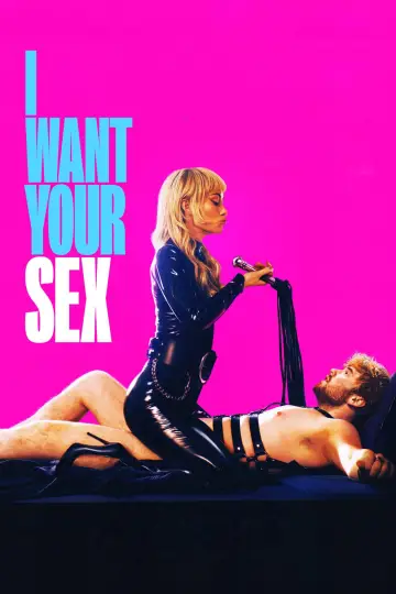 Plakat do filmu "I Want Your Sex" #910609