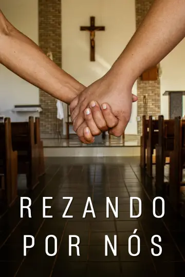 Plakat do filmu "Rezando por Nós" #474084
