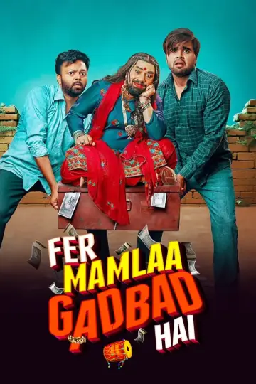 Fer Mamlaa Gadbad Hai