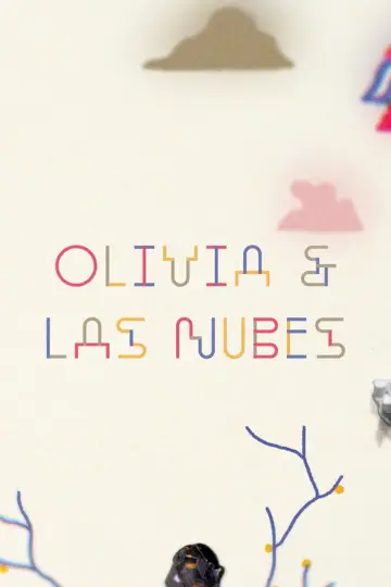 Plakat do filmu "Olivia y las nubes" #543225