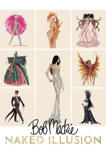 Plakat do filmu "Bob Mackie: Naked Illusion" #785166