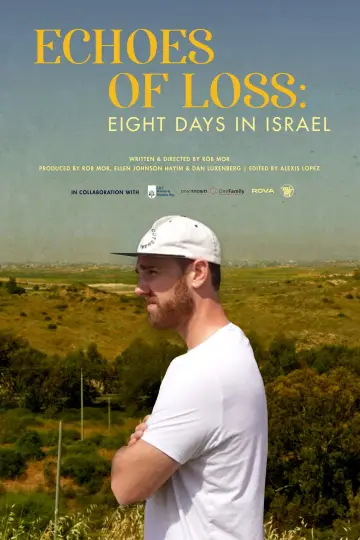 Plakat do filmu "Echoes of Loss: Eight Days in Israel" #481034