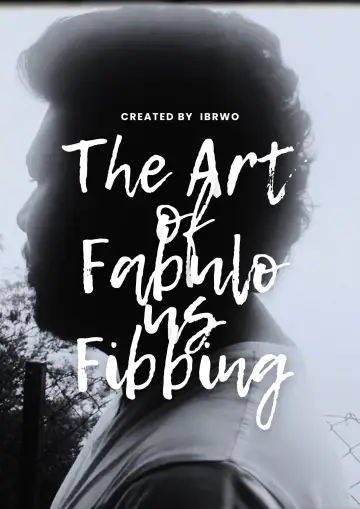 Plakat do filmu "The Art of Fabulous Fibbing: A Mockumentary" #481029