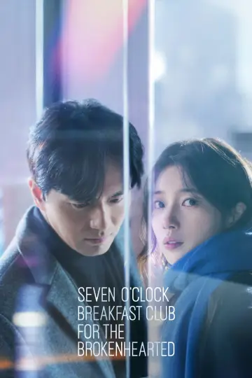 Seven O'Clock Breakfast Club for the Brokenhearted