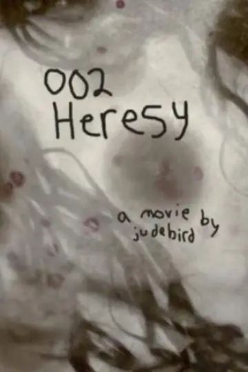 Plakat do filmu "002 Heresy" #1115824