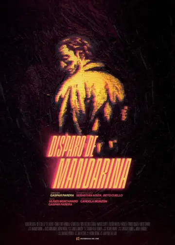 Plakat do filmu "Disparo de Mandarina" #481016