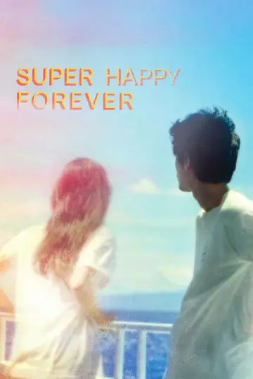 Super Happy Forever