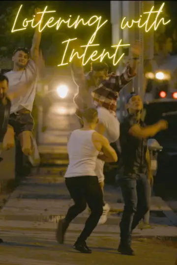 Loitering with Intent plakat