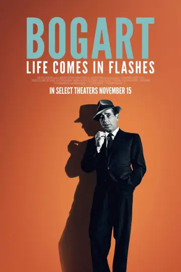 Plakat do filmu "Bogart: Life Comes in Flashes" #864546