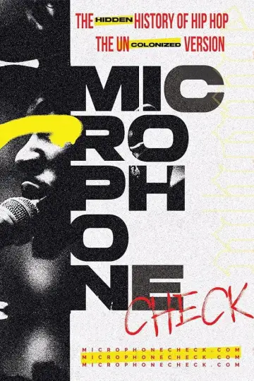 Plakat do filmu "Microphone Check: The Hidden History of Hip Hop" #1121353