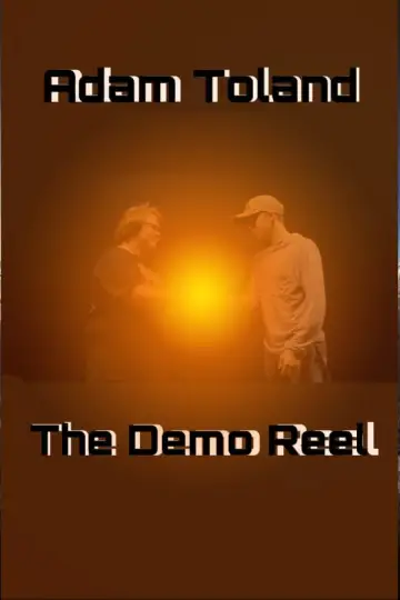 Adam Toland: Demo Reel plakat