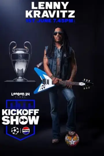 Lenny Kravitz : UEFA Champions League Final Kick Off Show