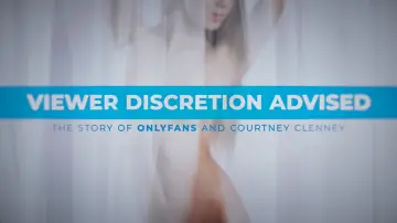 Zasłona do filmu "Viewer Discretion Advised: The Story of OnlyFans and Courtney Clenney" #1121312