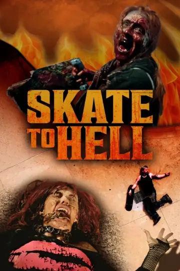 Plakat do filmu "Skate to Hell" #540417