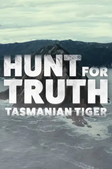 Plakat do filmu "Hunt for Truth: Tasmanian Tiger" #1125098