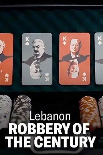 Plakat do filmu "Liban: kradzież stulecia" #1125155