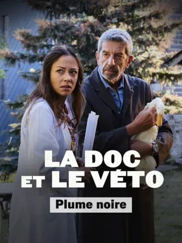 La doc et le Véto : La plume noire plakat
