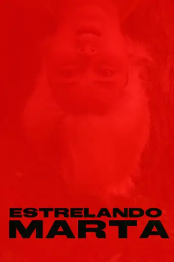 Plakat do filmu "Estrelando Marta" #1187163