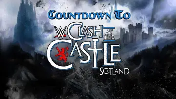 Zasłona do filmu "Countdown to WWE Clash at the Castle: Scotland" #1138386