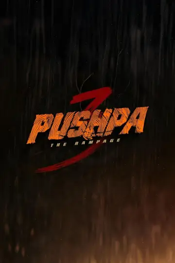 పుష్ప 3 - The Rampage