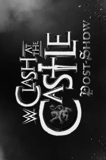 Plakat do filmu "WWE Clash at the Castle: Scotland Post Show" #504591