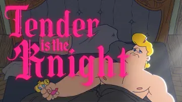 Zasłona do filmu "Tender Is The Knight" #504996