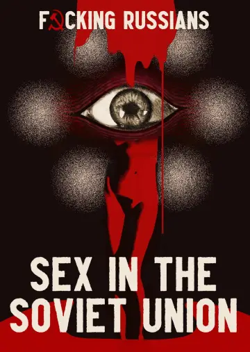 Plakat do filmu "Sex in the Soviet Union" #1568413