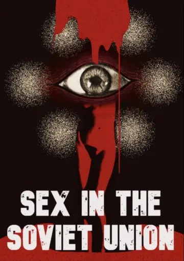 Plakat do filmu "Sex in the Soviet Union" #1568414