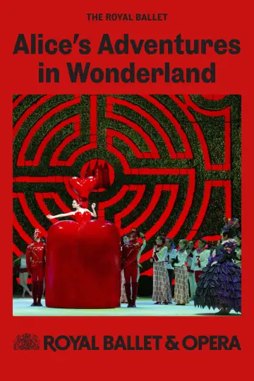 Royal Ballet & Opera 2024/25: Alice's Adventures in Wonderland plakat