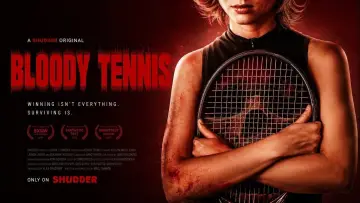 Zasłona do filmu "Bloody Tennis" #1785401