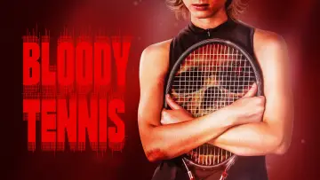 Zasłona do filmu "Bloody Tennis" #1818031