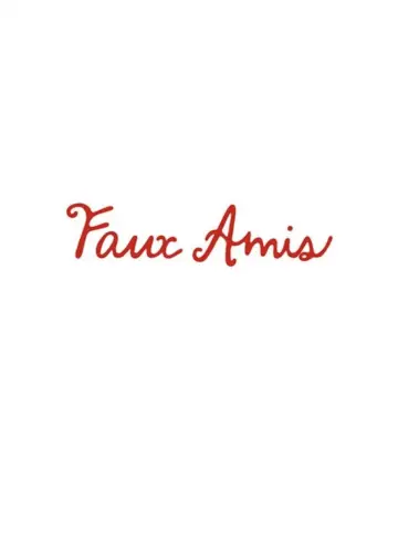 Plakat do filmu "Faux Amis" #1189480