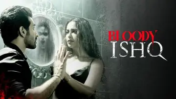 Zasłona do filmu "ब्लडी इश्क" #1159477