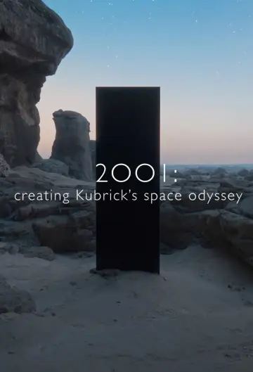 2001: Creating Kubrick’s Space Odyssey