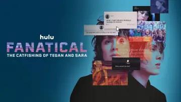 Zasłona do filmu "Fanatical: The Catfishing of Tegan and Sara" #855505