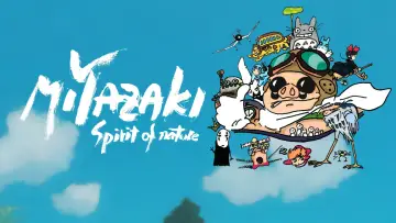 Zasłona do filmu "Miyazaki. Duch natury" #668282