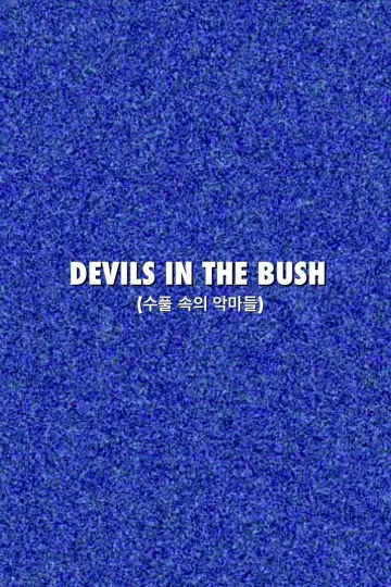 Plakat do filmu "Devils in the Bush" #772141