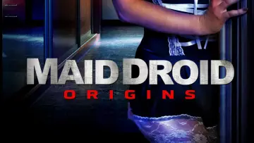 Zasłona do filmu "Maid Droid Origins" #1572808