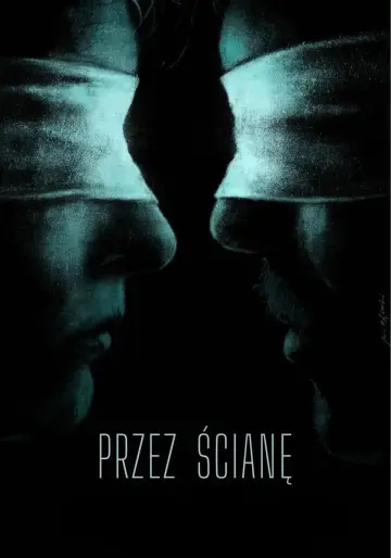 Plakat do filmu "Przez ścianę" #1832110