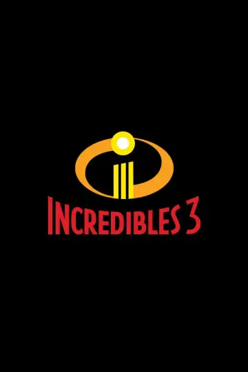 Incredibles 3