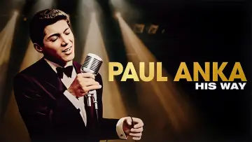 Zasłona do filmu "Paul Anka: His Way" #1608914