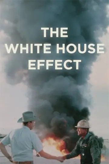 Plakat do filmu "The White House Effect" #682179