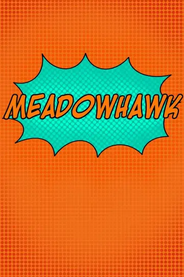 Plakat do filmu "Meadowhawk" #836774