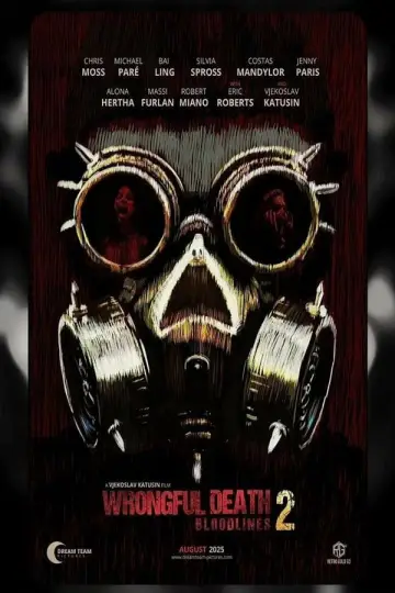 Wrongful Death 2: Bloodlines