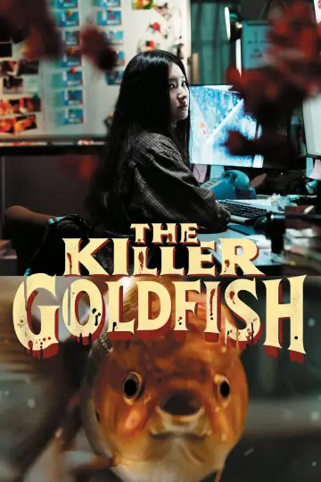 THE KILLER GOLDFISH